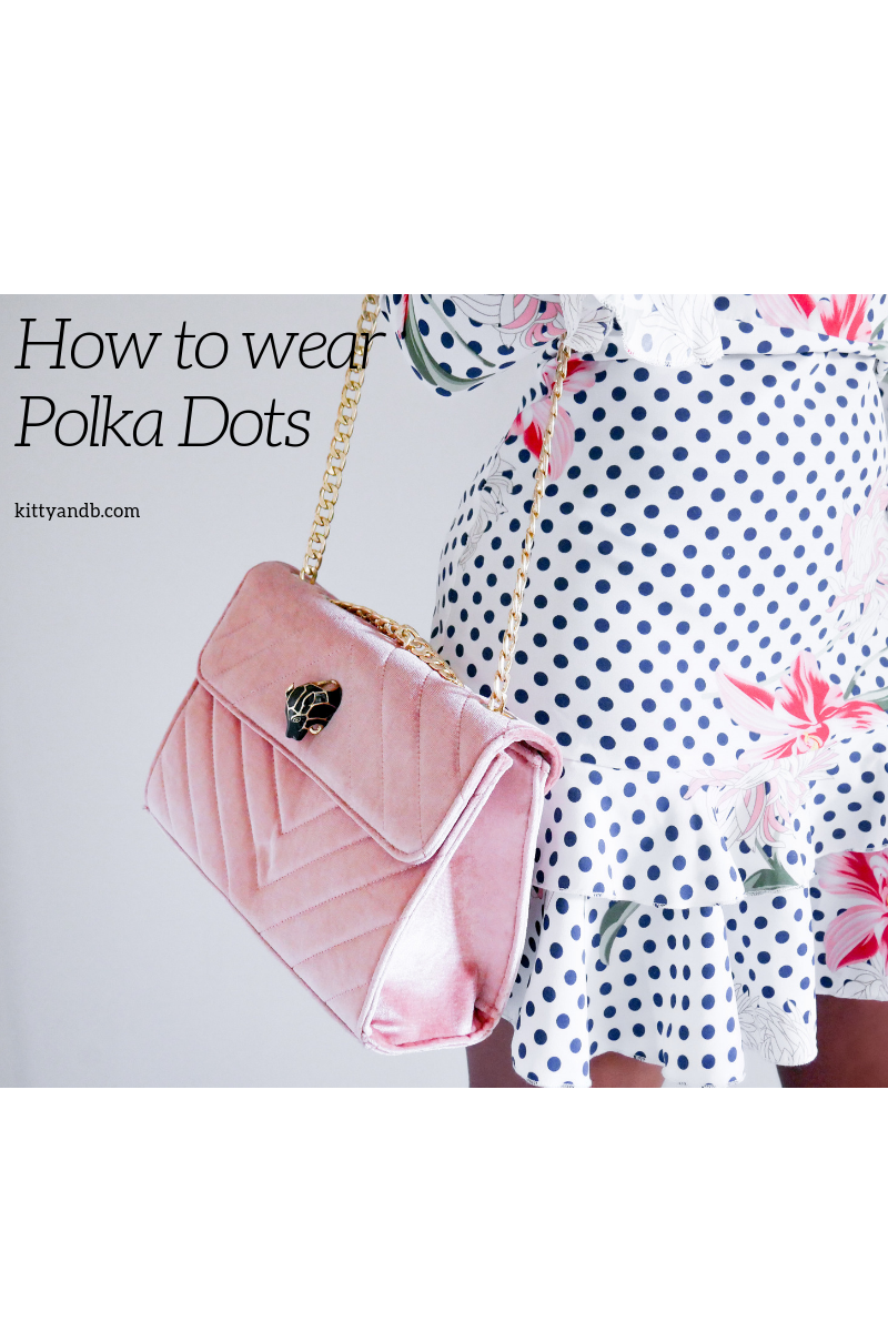 How to wear polka dots| Polka dots are a really versatile, wearable fabric trend to wear| Here we have loads of inspiration for how to wear polka dots in a variety of styles | kittyandb.com